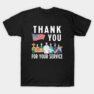 Thank You for Your Service - Frontliners - First Responders T-Shirt